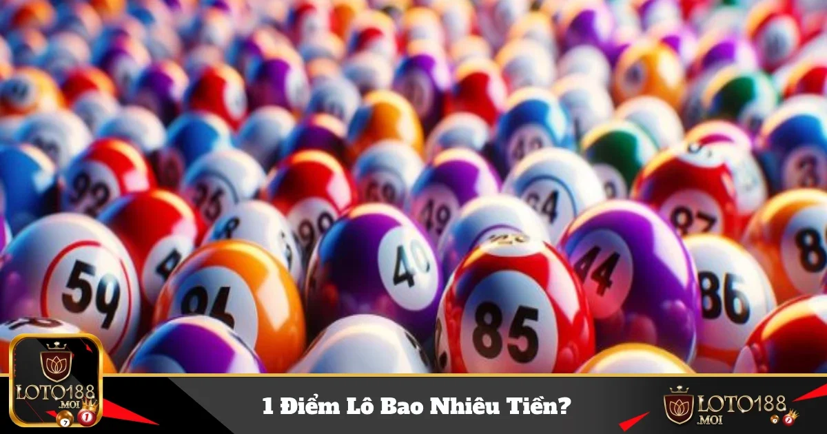 1 diem lo bao nhieu tien 4