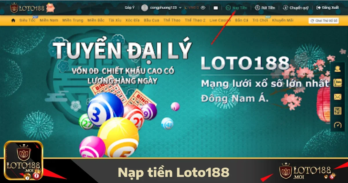 Những lưu ý quan trọng để giao dịch nạp tiền LOTO188 không gặp sự cố